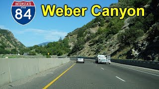 2K19 EP 31 Interstate 84 East in Weber Canyon Utah [upl. by Schmidt]