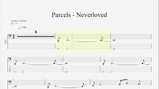 Parcels  Neverloved Bass Tabs [upl. by Annazus528]