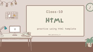 How to Practice Using an HTML Template – A Beginner’s Guide  10 [upl. by Maryellen]