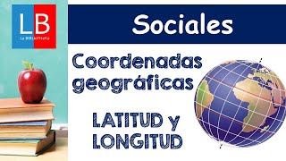 Coordenadas geográficas LONGITUD y LATITUD ✔👩‍🏫 PRIMARIA [upl. by Alliuqal]