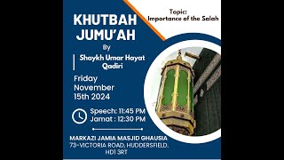 Importance of Salah Jummah  Masjid Ghausia Huddersfield  151124 [upl. by Gardas]