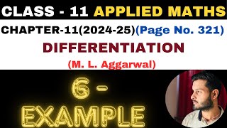 6 Example l Chapter 11 l DIFFERENTIATION l example6 Class 11th Applied Maths l M L Aggarwal 202425 [upl. by Nollahp818]