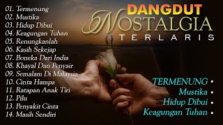 Dangdut Nostalgia Terlaris [upl. by Scherle936]