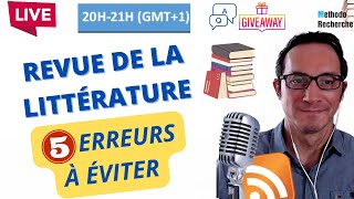 Évitez ces 5 Erreurs dans votre Revue de la Littérature [upl. by Notlrac]