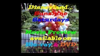 Disneyland Sunshine Saturdays Movie Preview [upl. by Ecilayram696]