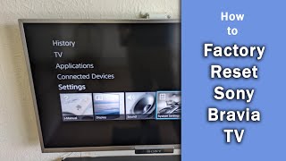 Sony Bravia TV How to Factory Reset Sony TVs Android  NonAndroid [upl. by Bertha]