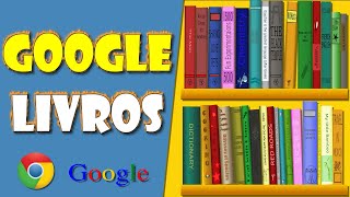 Como Utilizar o Google Livros [upl. by Vinia]