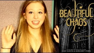 BEAUTIFUL CHAOS BY KAMI GARCIA AND MARGARET STOHL booktalk with XTINEMAY [upl. by Narat691]