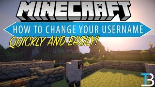 How To Change Your Minecraft Username [upl. by Kcirdef770]