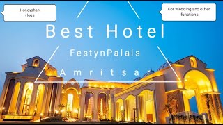 Best Hotel for Weddings in AmritsarFestyn Palaisroyallook bypass asmr amritsar [upl. by Hardie]