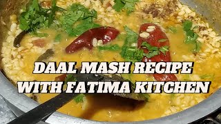 DAAL MASH RECIPE WITH FATIMA KITCHEN [upl. by Oalsecnew637]