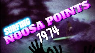 SURFING NOOSA POINTS 1974 [upl. by Eem238]