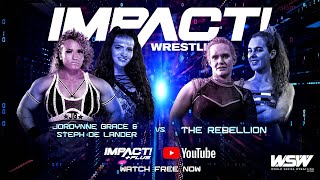 Jordynne Grace amp Steph De Lander vs The Rebellion  Digital Exclusive Match [upl. by Balling151]