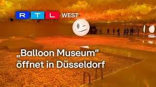 quotBalloon Museumquot öffnet in Düsseldorf  RTL WEST 16052024 [upl. by Laddie271]