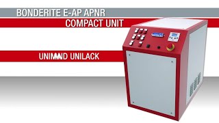 UNIMAUNILACK ha scelto BONDERITE EAP APNR Unità Compatta [upl. by Rehctelf]