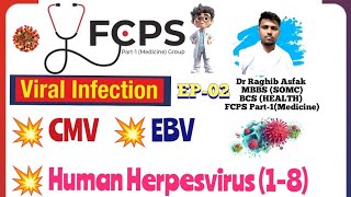 ✅ CMV amp EBV ✅ Human Herpes Virus 18  Infectious disease LEC By Dr Raghib Asfak  Admin of FP1MG [upl. by Leahcimnaes766]