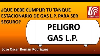 Especificaciones de los recipientes no portátiles en Instalaciones de Gas LP [upl. by Joab]