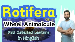 Rotifera A full detailed Lecture in Hinglish By Dr AR Lone [upl. by Tymon370]