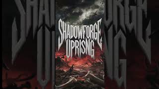 Shadowforge Uprising  BrutalDeathMetal Grindcore metal deaththrash deathmetalchannel [upl. by Kcirdnek]