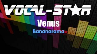 Bananarama  Venus Karaoke Version with Lyrics HD VocalStar Karaoke [upl. by Hera]