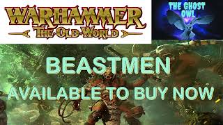 Warhammer The Old World Beastmen Available to Buy Now Jan 2024 [upl. by Niltyak814]