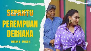 Sepahtu Reunion Live 2023  Isteri amp Menantu Derhaka EP4 [upl. by Dilly]