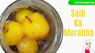 Saib Ka Murabba recipe by API KITCHEN 786apikitchen foryou [upl. by Denton]