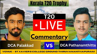 LIVE DCA Pathanamthitta vs DCA Palakkad Match 24 Kerala T20 Trophy 2024  Commentary [upl. by Mikah]