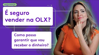 Como vender na OLX com segurança  OLX Responde [upl. by Leihcim]