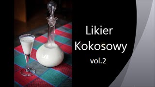 Likier Kokosowy vol2  malibu w szybkim wydaniu [upl. by Fisken]