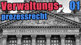 Verwaltungsprozessrecht 01  Einführung [upl. by Shiri]