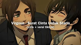 Virgoun  Surat Cinta Untuk Starla tiktok version [upl. by Tehr]