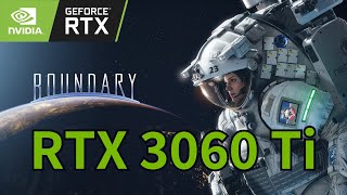 Boundary Benchmark  RTX 3060 Ti  i5 12400F  DLSS 30 [upl. by Odlabu]