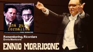 Ennio Morricone  Remembering Ricordare  feat Gerard Depardieu  Una Pura Formalità 1994 [upl. by Katharine]