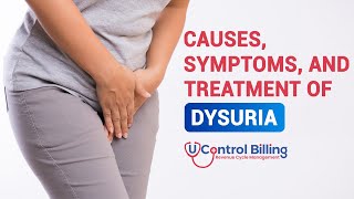 Causes symptoms and treatment of Dysuria  ICD10 codes  UCB [upl. by Lorac]