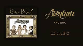 Angelito  Aventura  Audio [upl. by Adnauqahs]