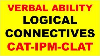 LOGICAL CONNECTIVES VERBAL ABILITY FOR CAT CLAT IPM BBA BUYING PENDRIVE 9215514435 [upl. by Arriek]