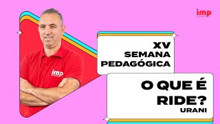 PROFESSOR TEMPORÁRIO SEDF 2023 XV Semana Pedagógica  O que é RIDE  Com Urani [upl. by Lawrence]