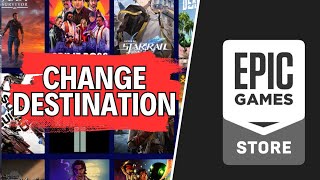 How to Change Destination on Epic Games 2024 [upl. by Alenairam]