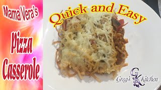 Gregs Kitchen  Mama Veras Pizza Casserole [upl. by Nylatsyrc]