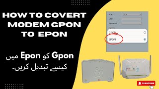 How to Convert Modem Gpon to Epon  Modem Epon [upl. by Noakes]