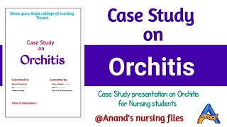 Orchitis Case StudyOrchitis Case Study presentationCase Study on Orchitis [upl. by Odnomar]