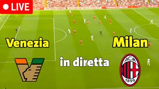 Milan vs Venezia in diretta Serie A live streaming partite di oggi [upl. by Ainig552]