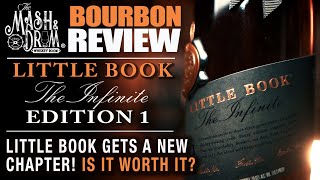 Little Book The Infinite Edition 1 Bourbon Review [upl. by Merce]