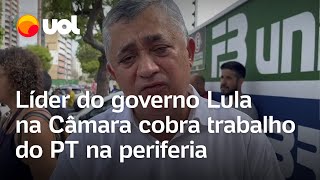 Líder do governo Lula na Câmara cobra trabalho do PT na periferia Precisamos resgatar jovens [upl. by Norbie]