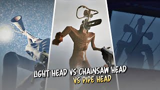 Light Head vs Chainsaw Head vs Pipe Head  Comparation [upl. by Alleon531]