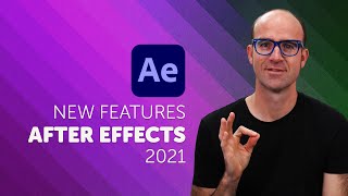 Adobe After Effects CC 2021 New Features amp Updates [upl. by Sayce]