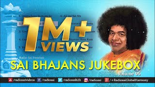 Sai Bhajans Jukebox 06  Best Sathya Sai Baba Bhajans  Top 10 Bhajans [upl. by Asilaj]