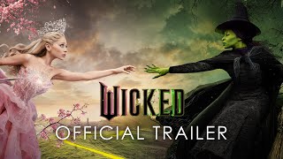 Wicked  Official Trailer [upl. by Christel928]