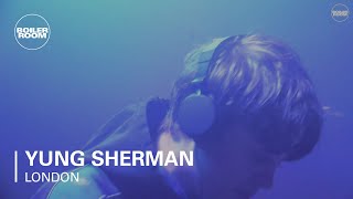 Yung Sherman Boiler Room London [upl. by Asennav]